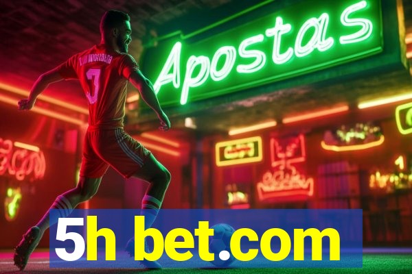 5h bet.com